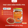 Thịt Xào Mắm Ruốc PTK Đặc Sản Việt Chuẩn ISO Lọ 450g