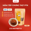 Mắm Tép Chưng Thịt PTK Đặc Sản Việt Chuẩn ISO Túi 500g
